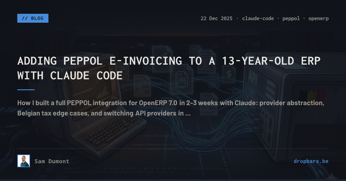 Peppol Code Example Adding PEPPOL e-invoicing to a 13-year-old ERP with Claude Code — Sam ...